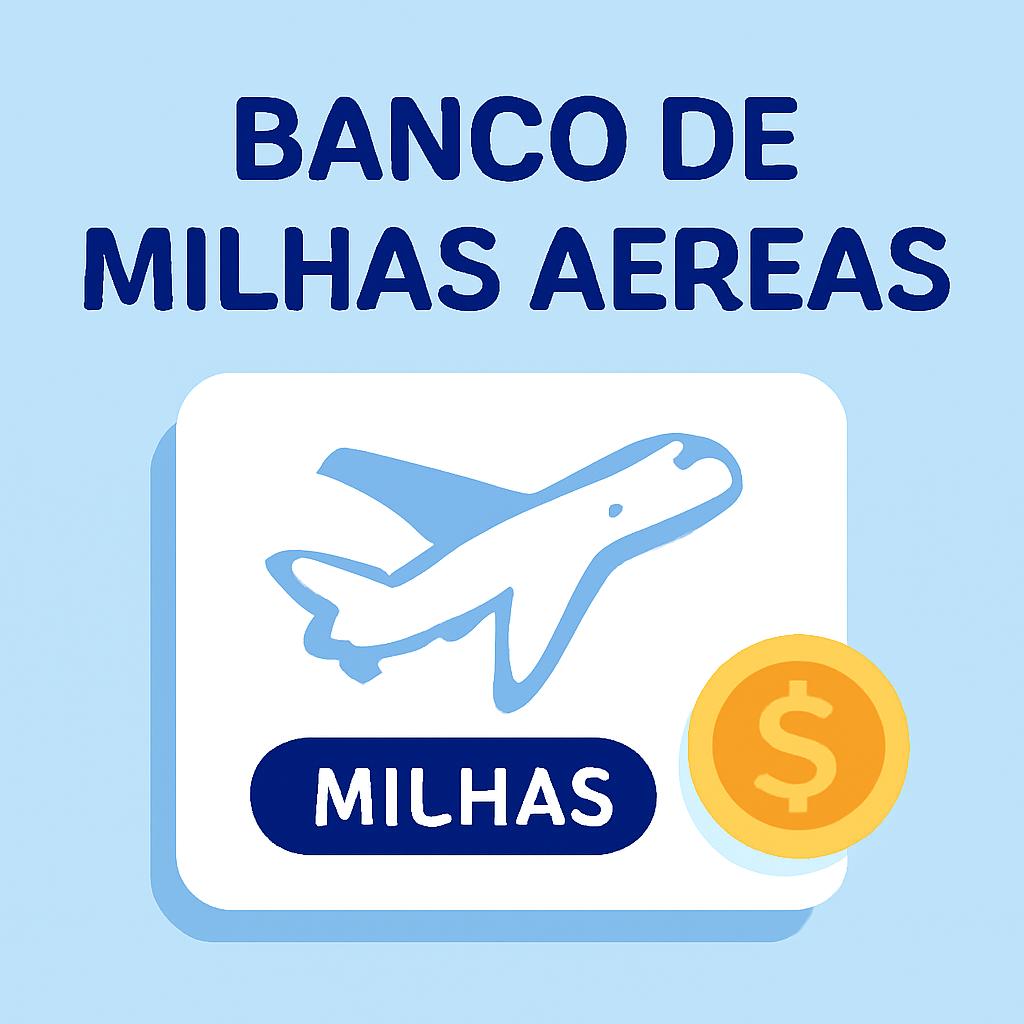 Banco de Milhas Aéreas: Compre ou Venda com Segurança no Balcão de Milhas 1 banco de milhas aereas
