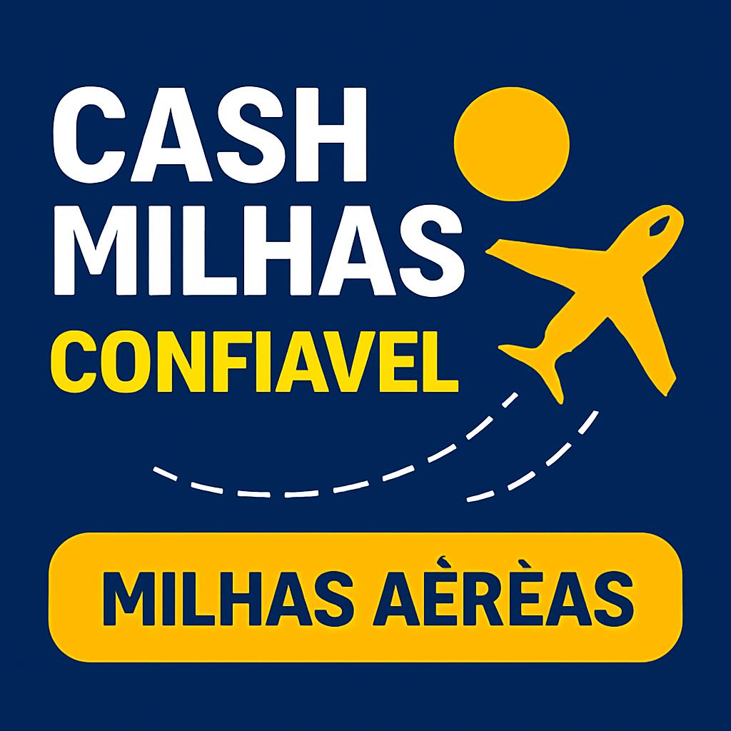 Cash Milhas Confiável: Negocie Milhas com Segurança e Agilidade 1 cash milhas confiavel