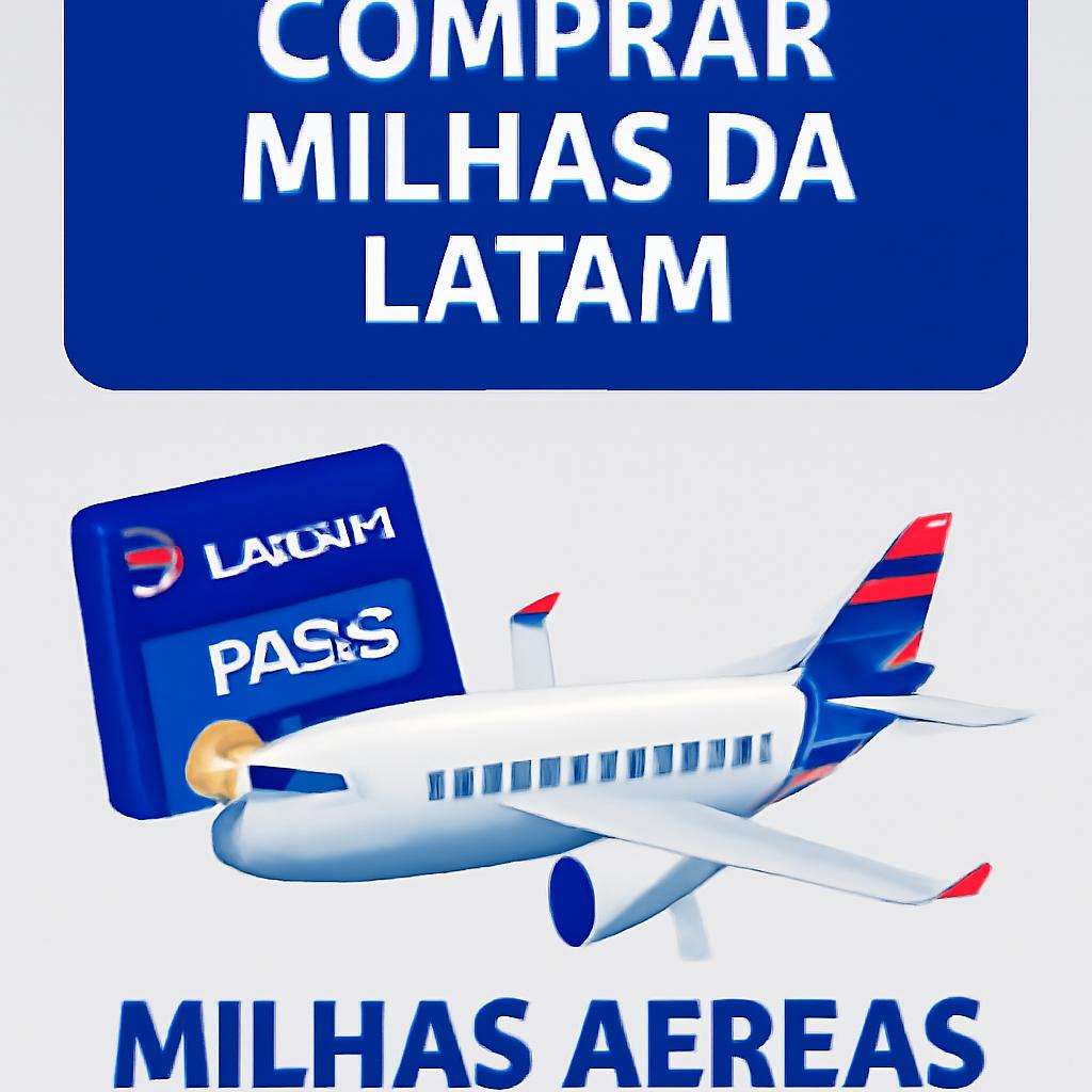 Comprar Milhas da Latam com Segurança e Agilidade no Balcão de Milhas 1 comprar milhas da latam
