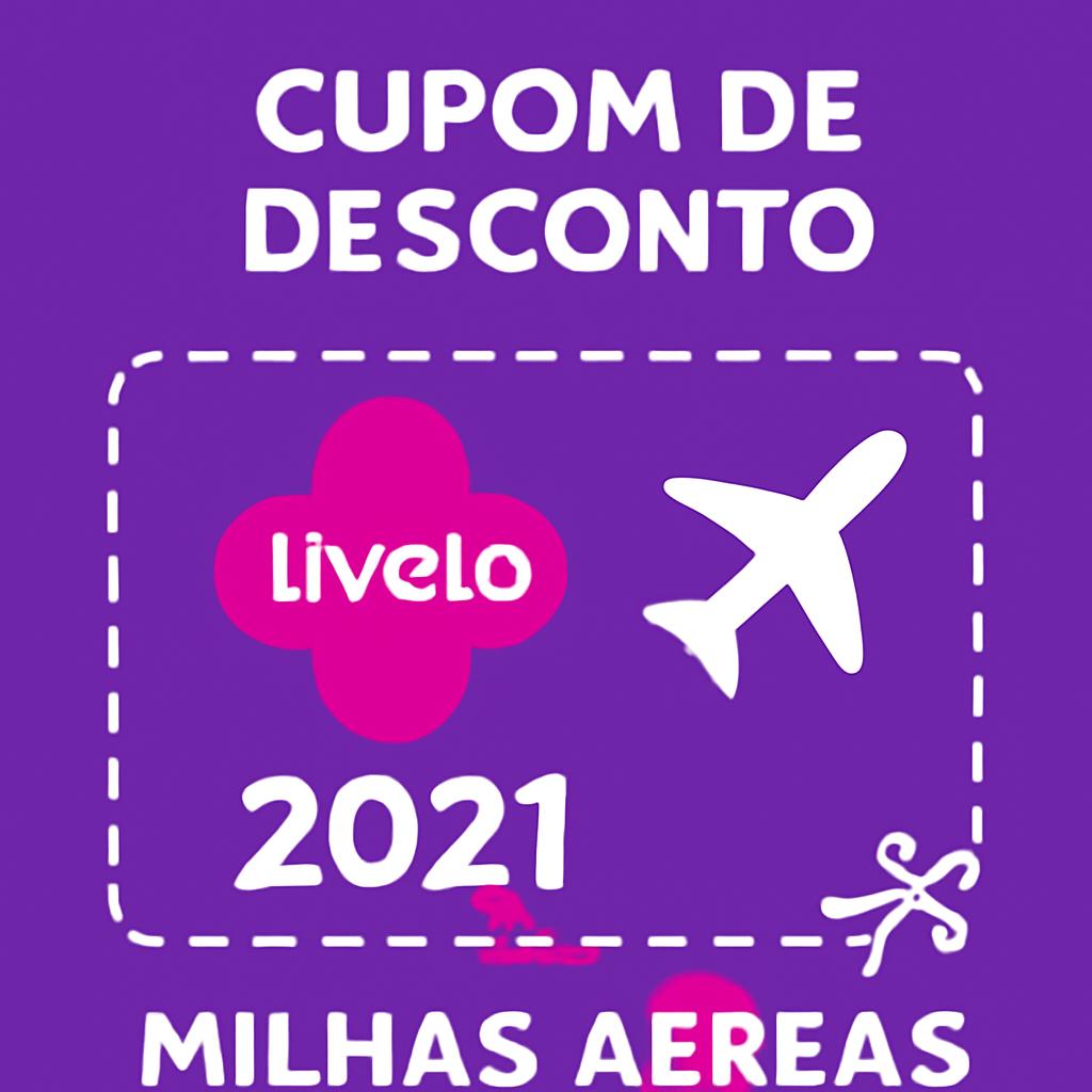 Cupom de Desconto Livelo 2021: Economize em suas compras 1 cupom de desconto livelo 2021