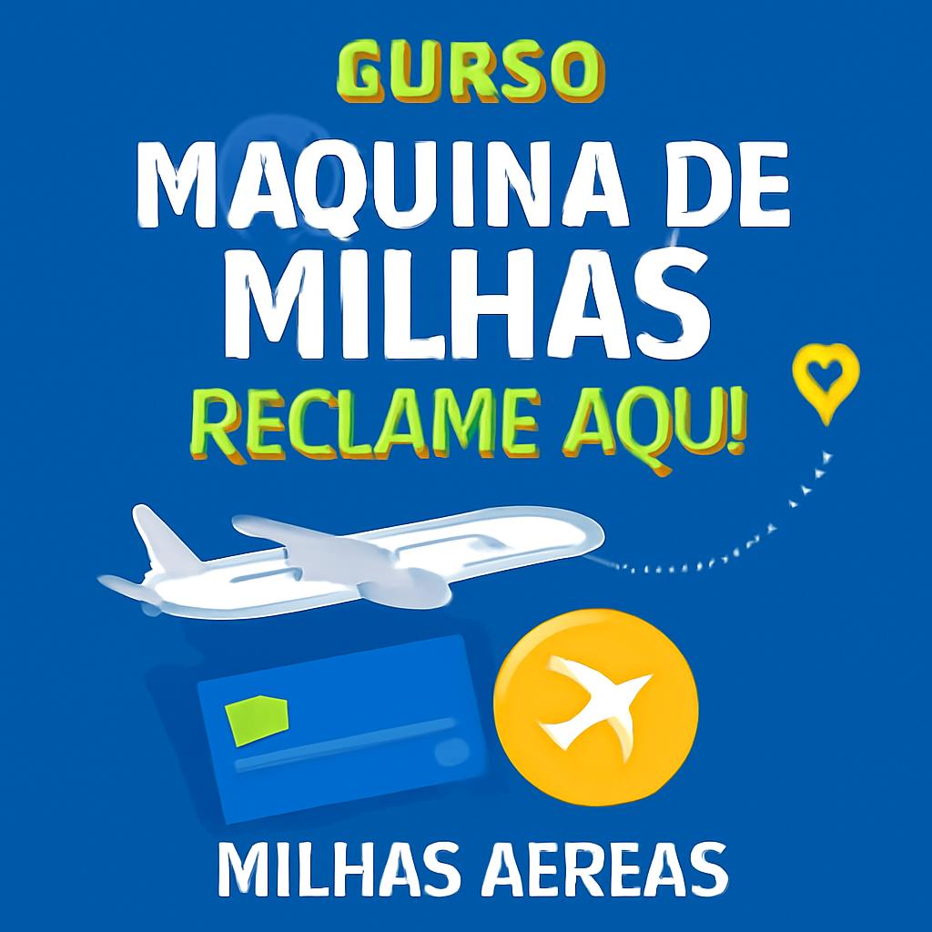 Curso Maquina de Milhas Reclame Aqui: Conheça a Verdade 1 curso maquina de milhas reclame aqui
