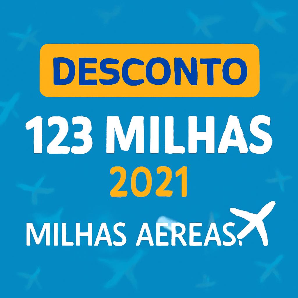 desconto 123 milhas 2021