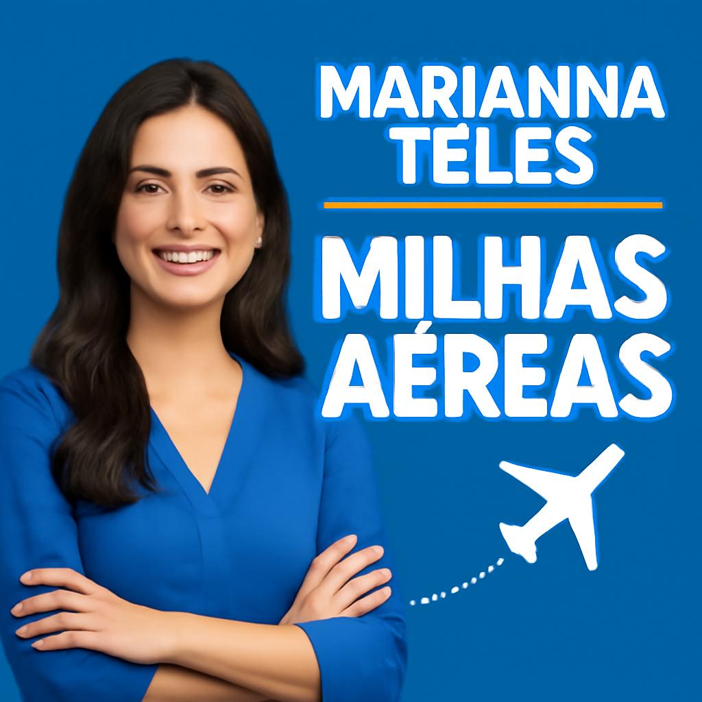 Marianna Teles Milhas: Venda e Compre Milhas com Segurança no Balcão de Milhas 1 Marianna Teles Milhas
