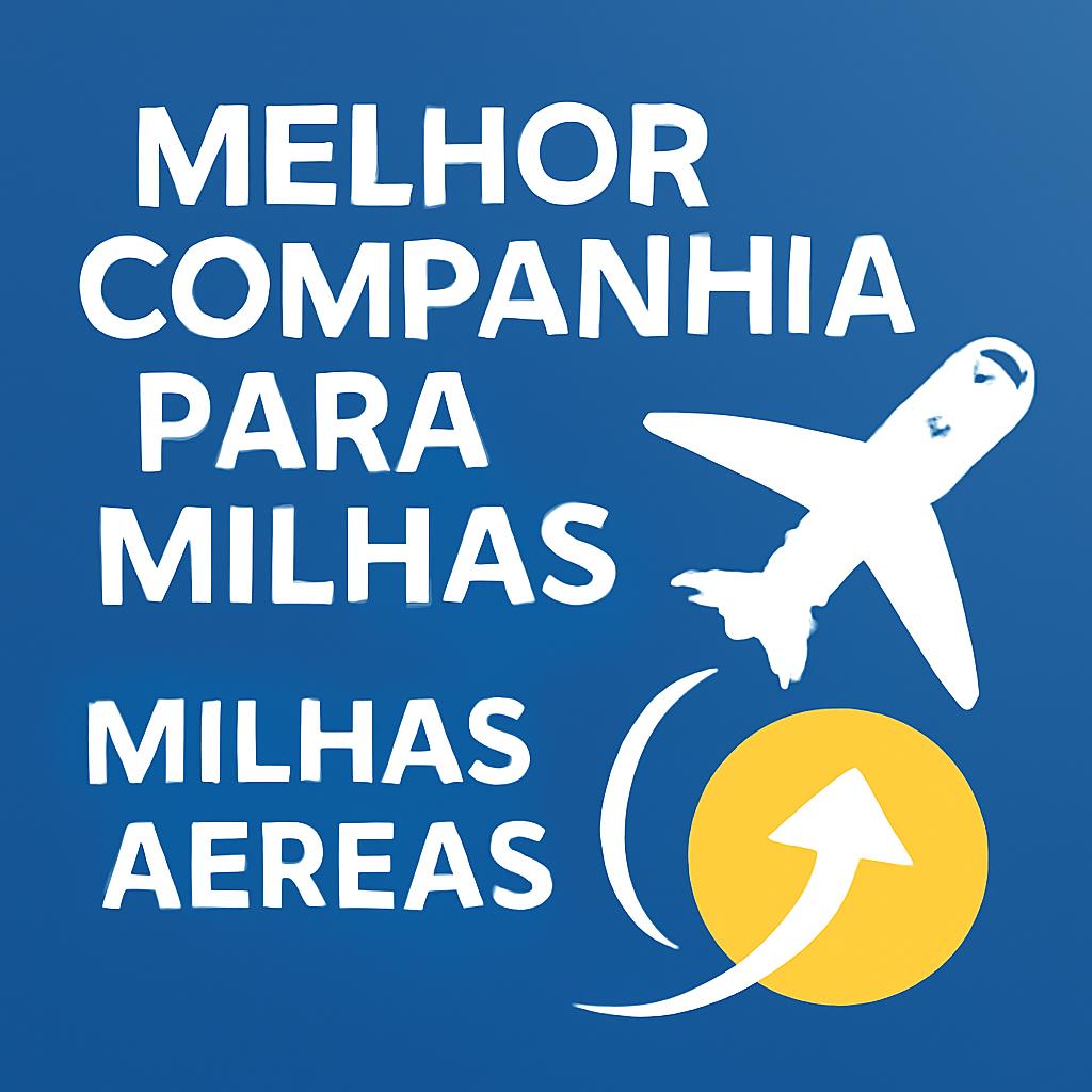 Melhor companhia para milhas: compre e venda com segurança no Balcão de Milhas 1 melhor companhia para milhas