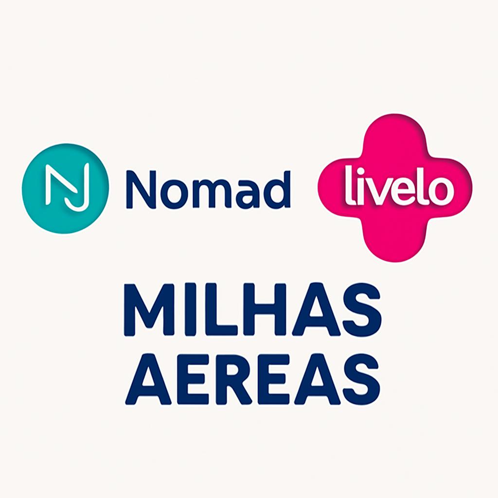 Nomad e Livelo: Compre e Venda Milhas com Segurança no Balcão de Milhas 1 nomad e livelo