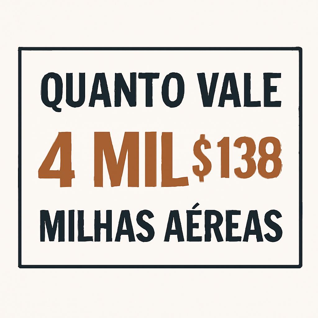 Quanto vale 4 mil milhas? Descubra no Balcão de Milhas 1 quanto vale 4 mil milhas