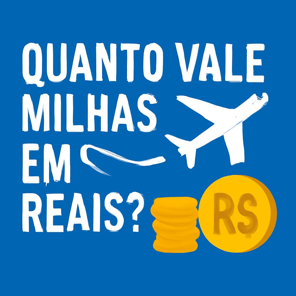 Quanto Vale Milhas em Reais: Saiba como vender com o Balcão de Milhas 1 quanto vale milhas em reais